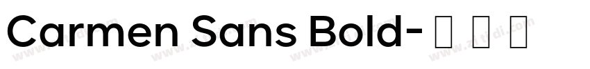 Carmen Sans Bold字体转换